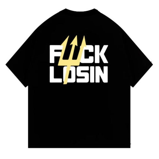 WIN'N "F* LOSIN" Tee